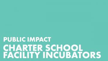 Charter School Facility Incubators