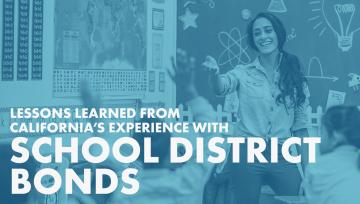 Graphic: "Lessons Learned from California's Experience with School District Bonds"
